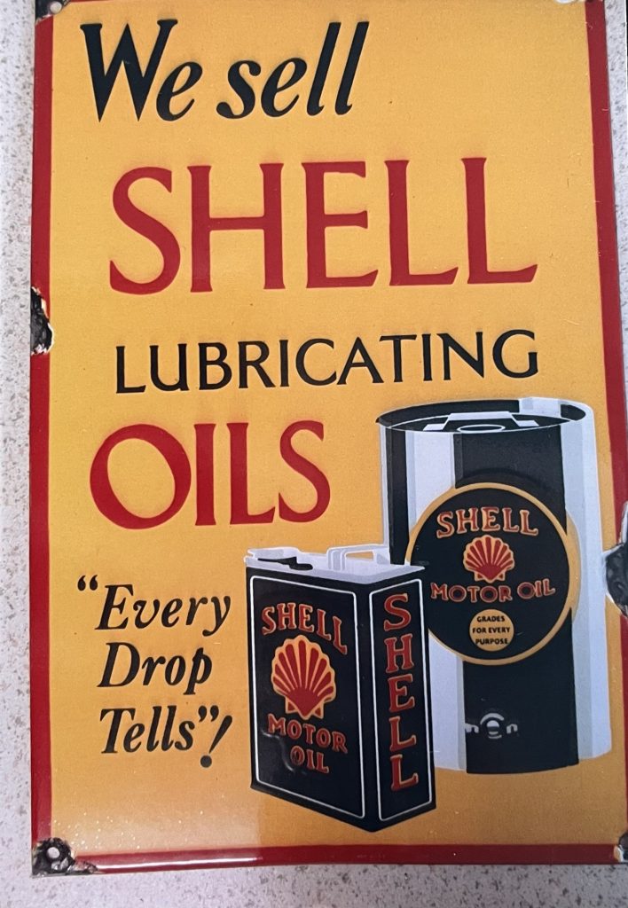 We sell Shell lubricating oils enamel sign